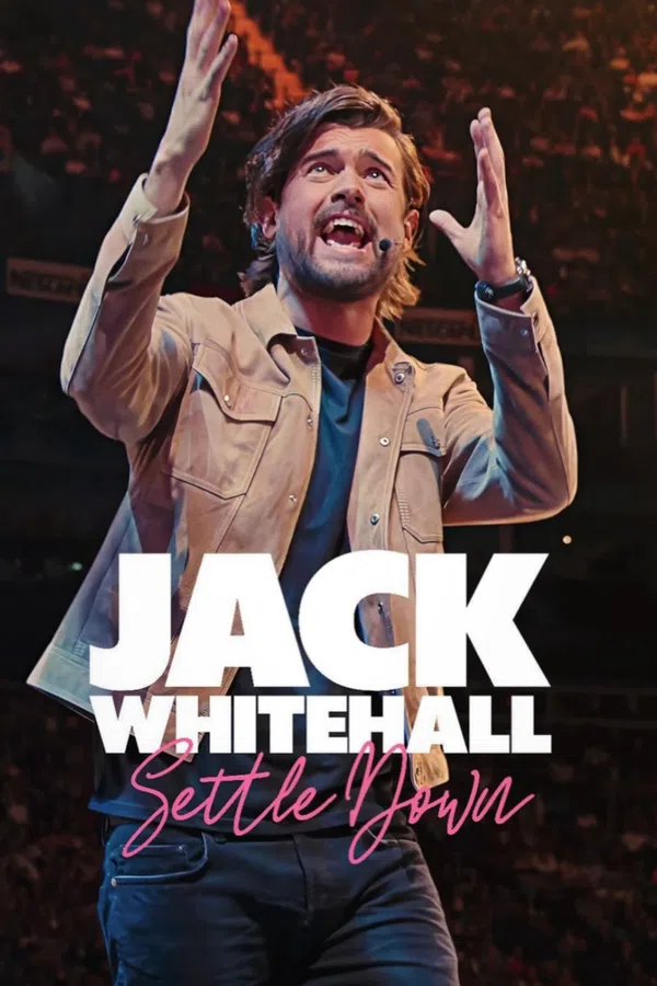 Poster phim Jack Whitehall: Settle Down trên Phim Mới