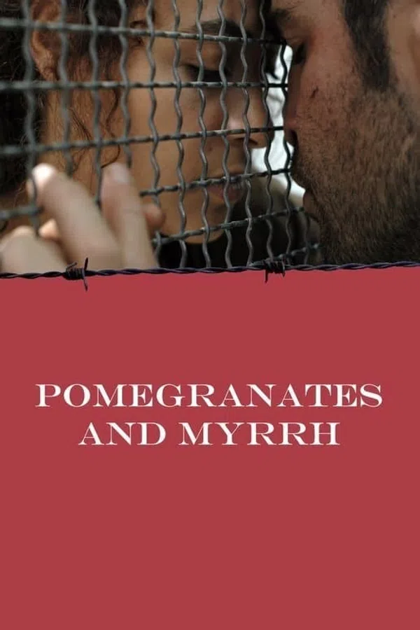 Poster phim Pomegranates and Myrrh trên Phim Mới